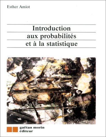 Stock image for Introduction aux Probabilites et a la Statistique for sale by Better World Books