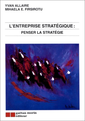 9782891054744: Entreprise strategique (l') penser (GATAN MORIN DITEUR (QUEBEC))