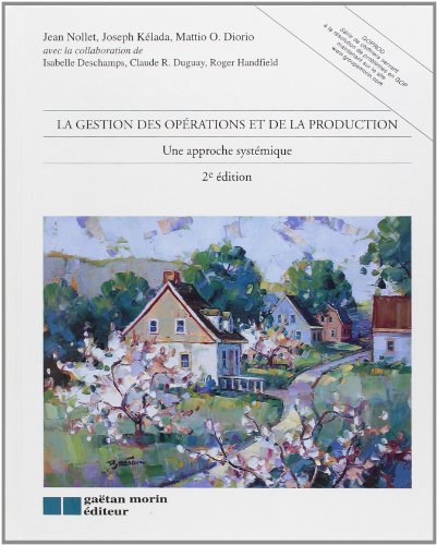 Stock image for Gestion des Operations et de la Production : Une Approche Systemique for sale by Better World Books