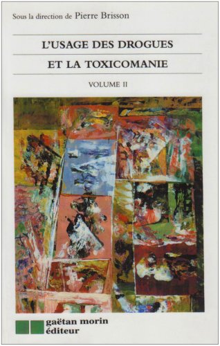 Stock image for Usage des Drogues et la Toxicomanie for sale by Better World Books