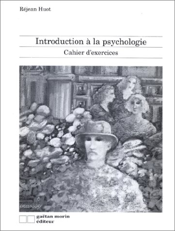 9782891055376: Introduction a la psychologie cahier d'exercice