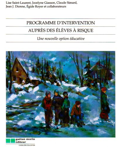 Stock image for Programme d'Intervention Aupres des Eleves a Risque : Une Nouvelle Option Educative for sale by Better World Books