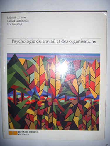 Beispielbild fr Psychologie du Travail et des Organisations zum Verkauf von Better World Books