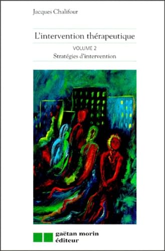 9782891057431: Intervention thrapeutique, volume 2