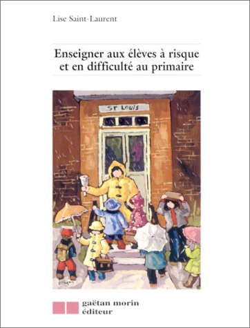 Stock image for Enseigner aux lves  risque et en difficult au primaire for sale by Ammareal