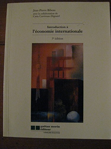 Beispielbild fr Introduction a l'Economie Internationale zum Verkauf von Better World Books