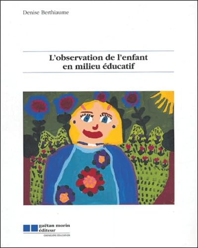 9782891058797: L'observation de l'enfant en milieu educatif