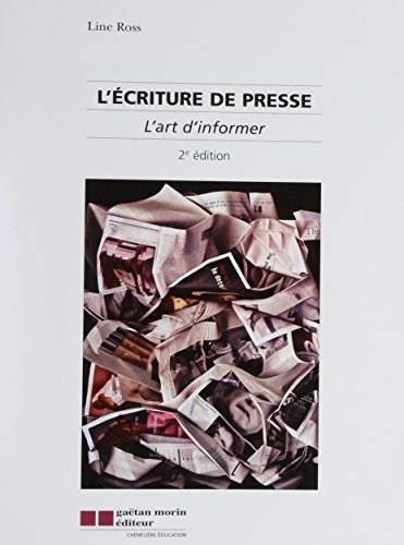 Imagen de archivo de L'criture De Presse : Art D'informer a la venta por RECYCLIVRE