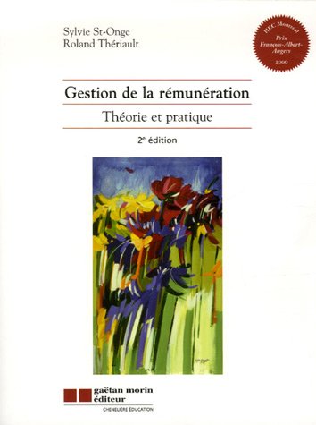 Stock image for Gestion de la Rmunration : Thorie et Pratique for sale by Better World Books