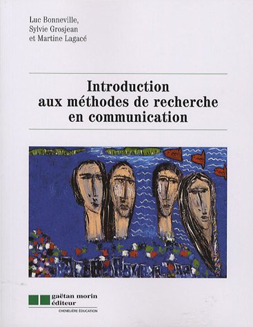 9782891059480: Introduction aux mthodes de recherce en communication