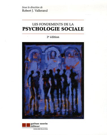 9782891059541: FONDEMENTS DE LA PSYCHOLOGIE SOCIALE (LES)