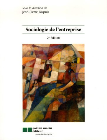 Beispielbild fr sociologie de l'entreprise 2eme edition zum Verkauf von Better World Books