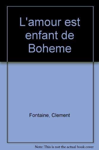 Stock image for L'amour Est Enfant de Bohme for sale by Better World Books Ltd