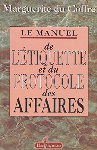 Stock image for MANUEL DE L'ETIQUETTE ET DU P for sale by Better World Books