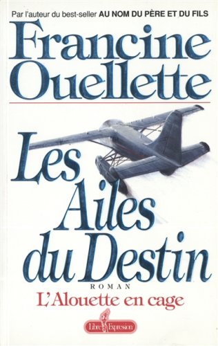 Stock image for Les Ailes du Destin for sale by Better World Books
