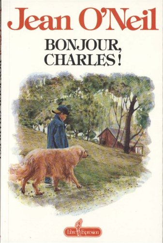 Beispielbild fr Bonjour, Charles! zum Verkauf von Better World Books Ltd