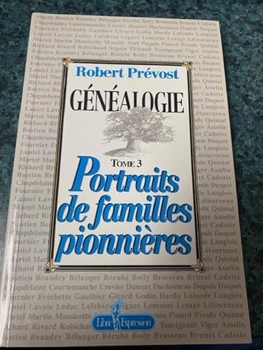 Beispielbild fr Portraits de Familles Pionnires zum Verkauf von Better World Books