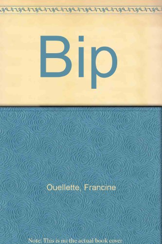 Stock image for Bip for sale by Better World Books Ltd