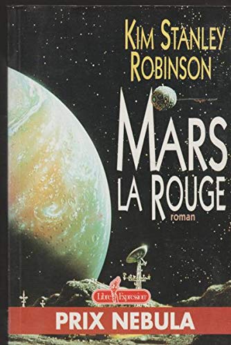 Mars la Rouge (9782891117098) by Kim Stanley Robinson