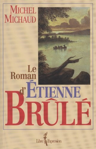 Beispielbild fr LE ROMAN D'ETIENNE BRULE zum Verkauf von medimops