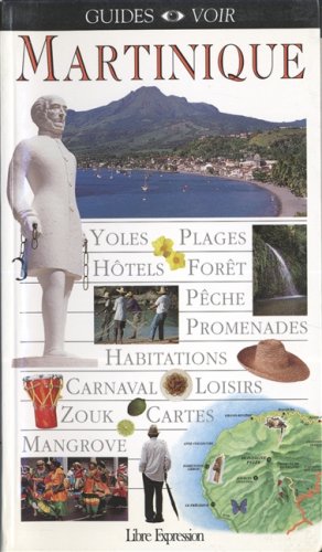 Martinique (Guides Voir)