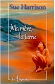 Stock image for Ma Mere la Terre for sale by Better World Books