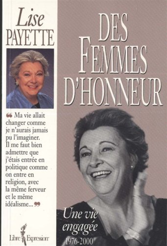9782891118637: Des femmes d'honneur: Une vie engage 1976-2000