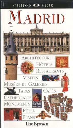 Beispielbild fr Madrid guides voir zum Verkauf von Better World Books