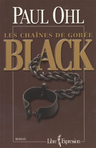 Stock image for Black : Les chanes de Gore for sale by Ammareal