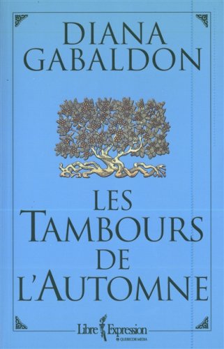 Stock image for Les Tambours de l'automne. Tome IV for sale by HPB-Diamond