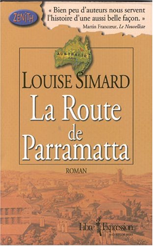 Stock image for La Route de Parramatta for sale by Bay Used Books