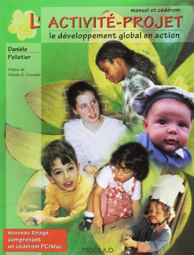 Imagen de archivo de Activite-Projet : Le Developpement Global en Action a la venta por Better World Books