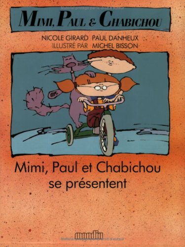 Stock image for Mimi, Paul Et Chabichou Se Pr?sentent for sale by ThriftBooks-Dallas