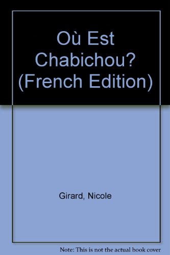 Stock image for O Est Chabichou? for sale by Better World Books