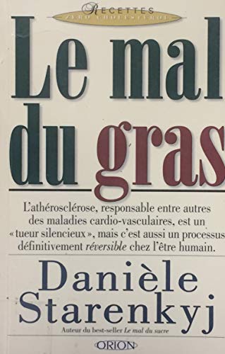 Stock image for Le mal du gras Danile Starenkyj for sale by e-Libraire