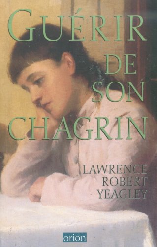 Stock image for gurir de son chagrin for sale by Chapitre.com : livres et presse ancienne