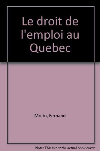 Imagen de archivo de Droit de l'Emploi au Quebec a la venta por Better World Books
