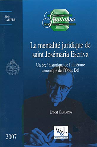 Beispielbild fr la mentalite juridique de saint josemaria escriva zum Verkauf von Chapitre.com : livres et presse ancienne