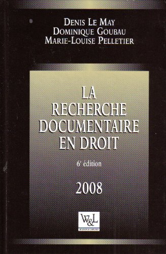 Beispielbild fr La Recherche Documentaire en Droit zum Verkauf von Better World Books