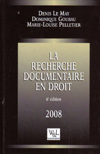 Imagen de archivo de La Recherche Documentaire en Droit a la venta por Better World Books