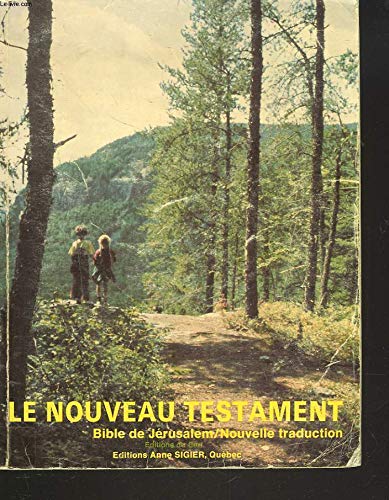 Beispielbild fr Le Nouveau Testament. Traduit en franais sous la direction de l'Ecole Biblique de Jrusalem. Nouvelle dition comprenant introductions et notes compltes zum Verkauf von Librairie La MASSENIE  MONTOLIEU