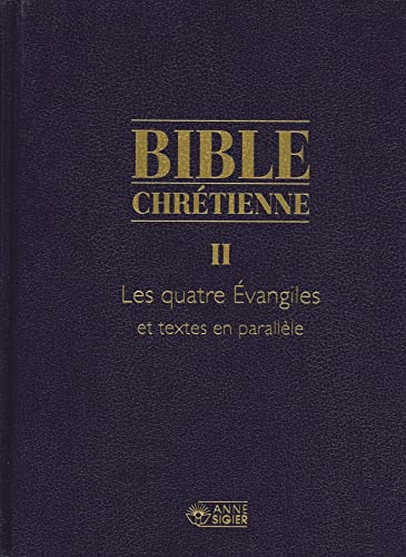 9782891290784: BIBLE CHRETIENNE II EVANGILES