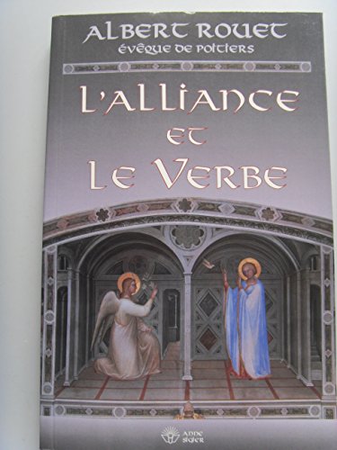 9782891292535: L'alliance et le verbe