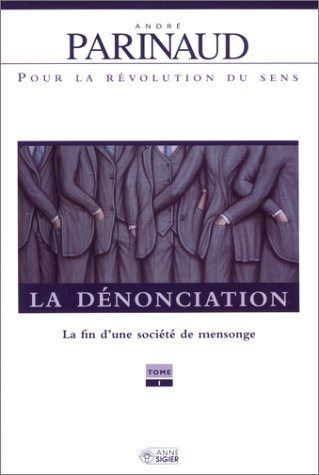 Imagen de archivo de La dnonciation a la venta por A TOUT LIVRE