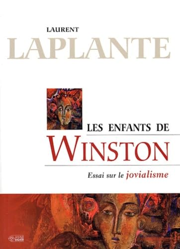 Beispielbild fr Les enfants de Winston : Essai sur le jovialisme zum Verkauf von Better World Books