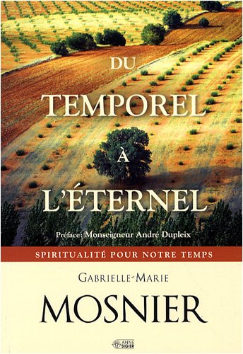 Beispielbild fr Du Temporel  L'ternel zum Verkauf von RECYCLIVRE