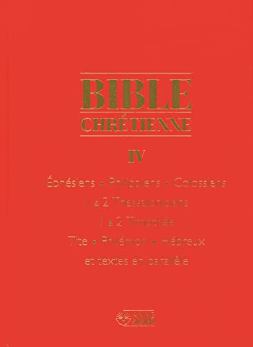 Stock image for Bible Chrtienne - Tome IV. 2 volumes in slipcase. for sale by Antiquariaat Ovidius