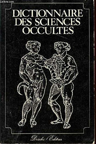 Beispielbild fr Dictionnaire des sicences occultes zum Verkauf von Ammareal