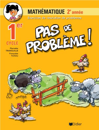 Beispielbild fr Pas de Problme! : Mathmatique: Exercices de Rsolution de Problmes zum Verkauf von Better World Books