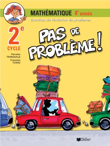Beispielbild fr pas de probleme mathematique 4eme annee cm1 zum Verkauf von GF Books, Inc.